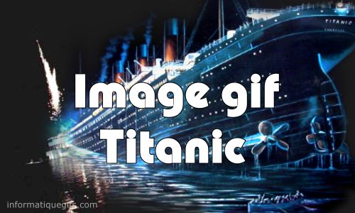 GIF Titanic 3D, Gifs RMS Titanic paquebot White Star Line